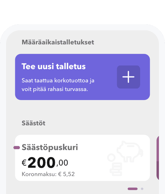 Valitse säästö- tai määräaikaistili ja aloita kasvattamaan pääomaasi